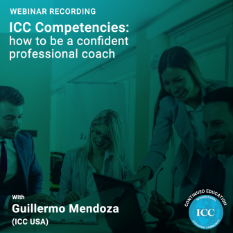 Webinar Recording: ICC Competencies – How to be a confident professional coach